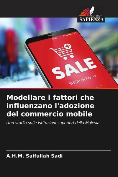 A. H. M. Saifullah Sadi | Modellare I Fattori Che Influenzano L'adozione Del...-image