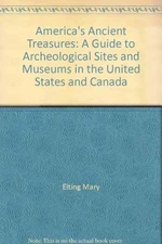 America's Ancient Treasures by Franklin Folsom and Mary E. Folsom (1983,...