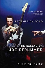 Redemption Song: The Ballad of Joe Strummer - paperback Salewicz, Chris