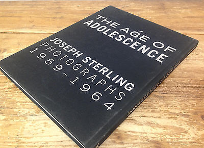 The Age of Adolescence Joseph Sterling Photographs First The Age of Adolescence Joseph Sterling Photographs First