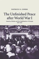 Patrick O. Cohrs | The Unfinished Peace After World War I | Taschenbuch (2013)