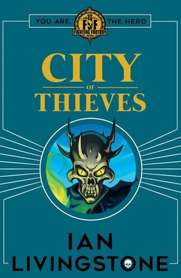 Fighting Fantasy City Of Thieves by Ian Livingstone