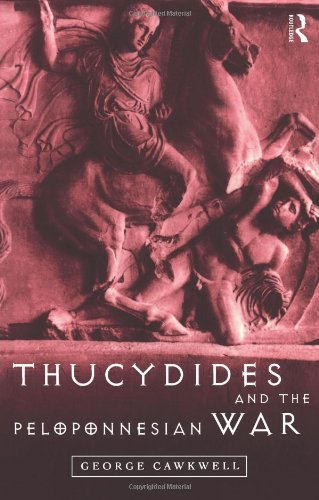 Thucydides and the Peloponnesian War - Cawkwell, George