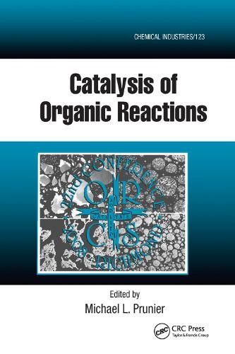Catalysis of Organic Reactions - 9780367386030