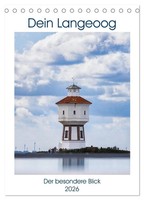Dein Langeoog - Der Besondere Blick (Tischkalender 2026 DIN A5 Hoch),...