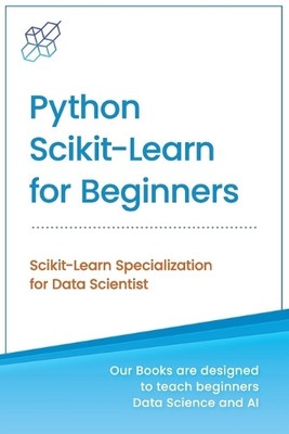 Ai Publishing Python Scikit-Learn for Beginners (Paperback) (UK IMPORT)