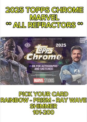 2025 Topps Chrome Marvel Studios ALL REFRACTORS PRISM RAINBOW SHIMMER YOU PICK 2
