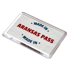 FRIDGE MAGNET - Made in Aransas Pass