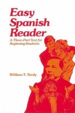 Easy Spanish Reader: A Three-Part Text for Beginning Students - Paperback - GOOD