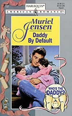 Daddy By Default Mass Market Taschenbuch Muriel Jensen