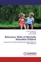 Behaviour Skills Of Mentally Retarded Children Bandla Sreelakshmi (U. A.) Buch