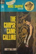 The Corpse Came Calling by Brett Halliday 1964 Dell 1496 Paperback Mike Shayne