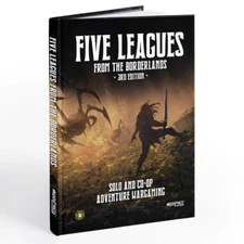 Five Leagues from the Borderlands (3rd Edition) Solo & Co-Op Adventure Wargame