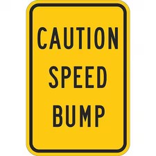 Lyle T1-1215-Eg_12X18 Speed Bump Traffic Sign, 18 In H, 12 In W, Aluminum,