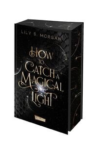How To Catch A Magical Light (New York Magics 1): E... | Buch | Zustand sehr gut