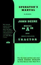 John Deere A Series Operators Instruction Manual JD