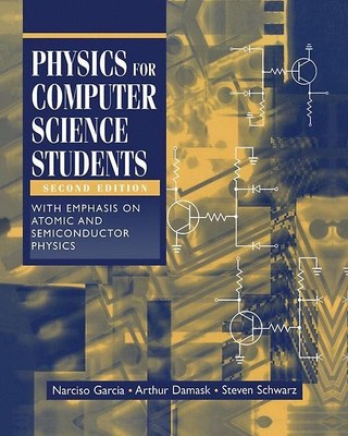 Physics for Computer Science Students. With Emphasis on Atomic and Semiconductor