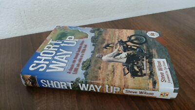 			Short Way Up: A classic ride through Southern Africa - 5,000 solo		