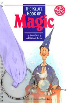 The Klutz Book of Magic - Spiral-bound By Stroud, Michael - VERY GOOD