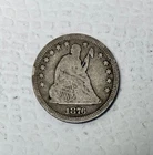 1876 Seated Liberty Quarter, Good Details, Damaged