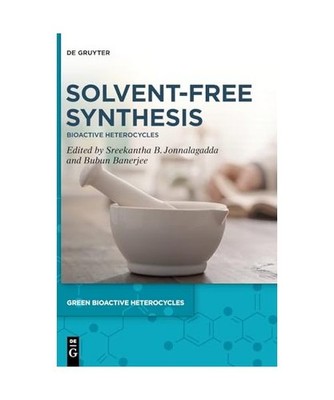 Solvent-Free Synthesis: Bioactive Heterocycles [Green Bioactive Heterocycles, 4]