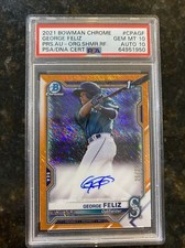 2021 Bowman Chrome GEORGE FELIZ Orange Shimmer Refractor Auto PSA 10/ Auto 10 RC