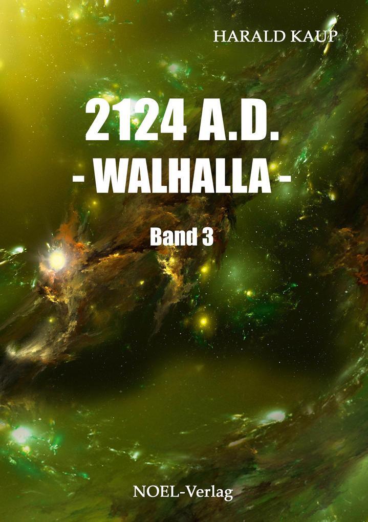 Thumbnail - 2124 A.d. Walhalla | Harald Kaup | 2012 | Deutsch