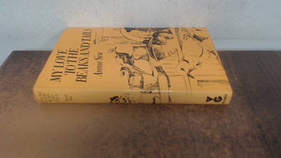			My Love to the Beaks and Tails, Sise, Annie, Victor Gollancz Ltd,		