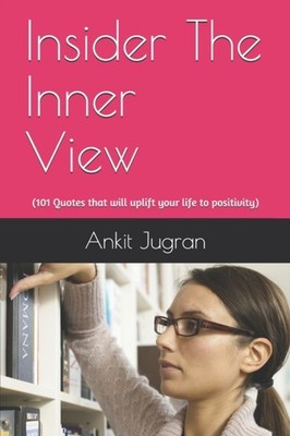 Jugran - Insider  The Inner View  101 Quotes that will uplift your li - X555z