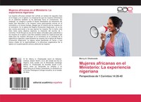 Mercy U. Chukwuedo | Mujeres Africanas En El Ministerio: La Experiencia...