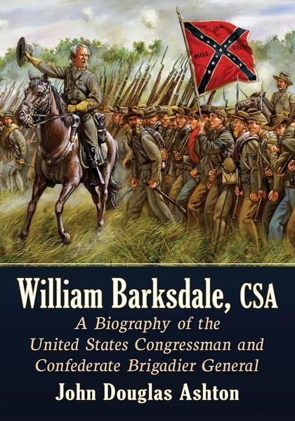 John Douglas Ashton | William Barksdale, CSA | Taschenbuch | Englisch (2021)-image