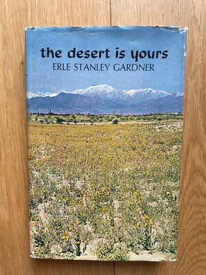 The Desert is Yours by Erle Stanley Gardner Rare 1st UK Edition 1966 HBDJ