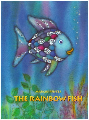 The Rainbow Fish By Marcus Pfister