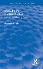 England in the Eighteen Eighties by Lynd, H. M.