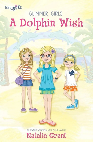 Natalie Grant | A Dolphin Wish | Taschenbuch | Englisch (2016) | Zonderkidz-image