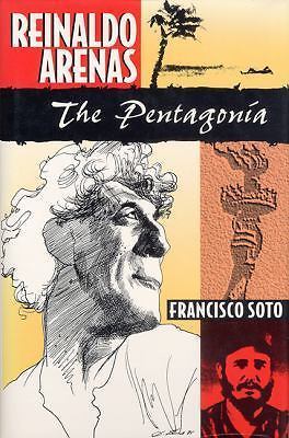 Reinaldo Arenas : The Pentagonia by Francisco Soto (1994, Hardcover) AZ