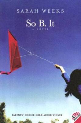 So B It - Turtleback By Weeks, Sarah - GOOD