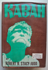 Kabah : Adventures In Jungles Of Yucatán 1951 Robert Stacy-Judd Signed 1st /Maya
