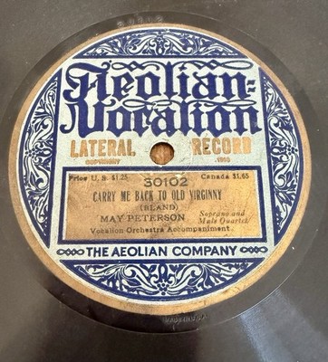 The Aeolian Company Carry Me Back to Old Virginny May Peterson Record 30102