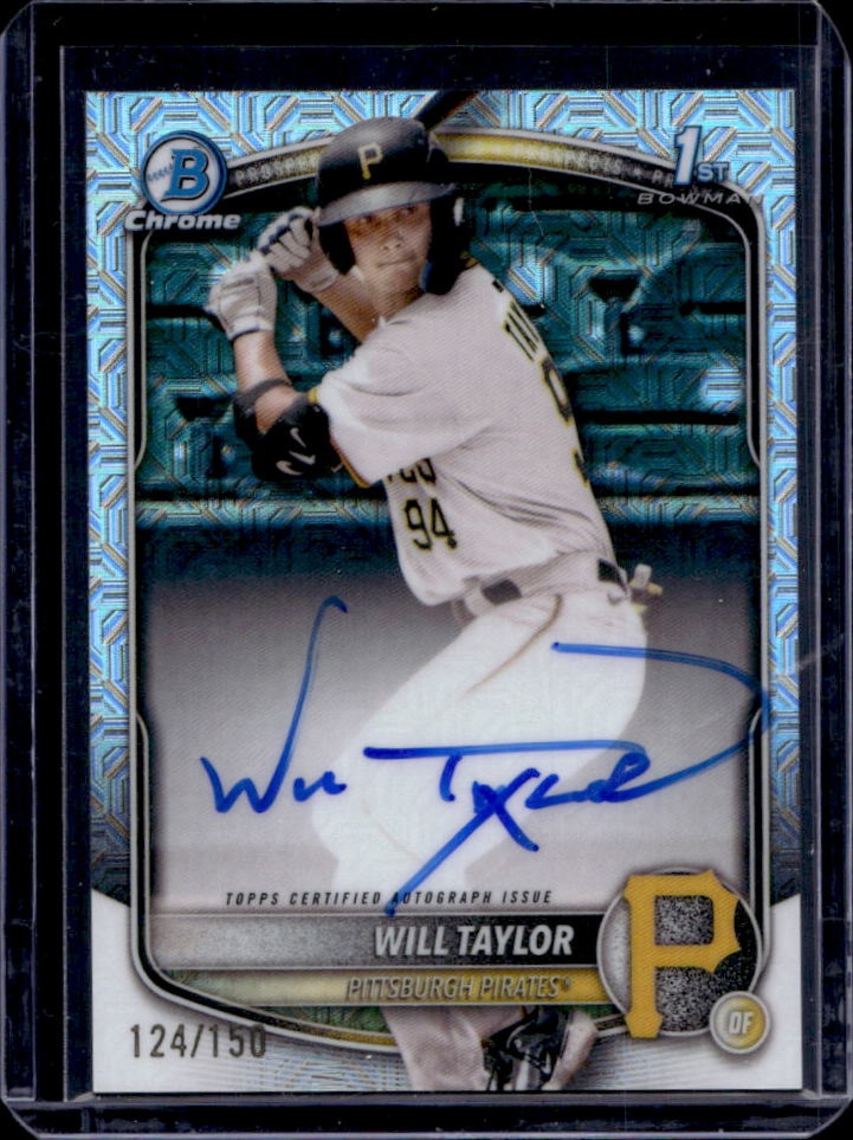 2025 Bowman Chrome Will Taylor Auto HTA Choice Refractor 1st #124/150