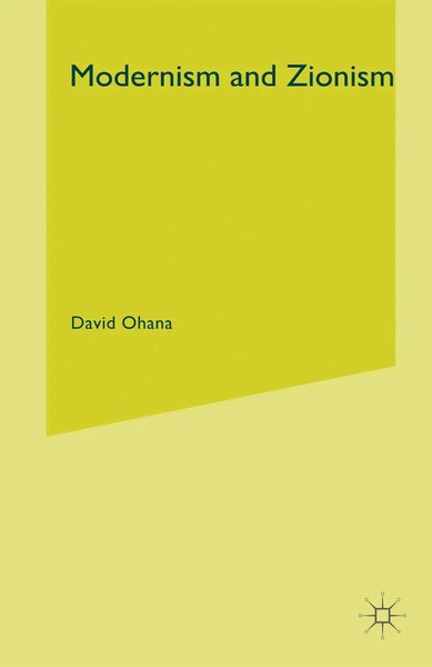 D. Ohana | Modernism And Zionism | Buch | Englisch (2012) | Modernism And | Xi-image