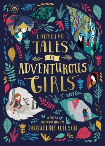 Thumbnail - Ladybird Tales Of Adventurous Girls: With An Introduction From