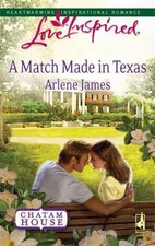 A Match Made in Texas; Chatam House, 2 - 9780373875788, paperback, Arlene James