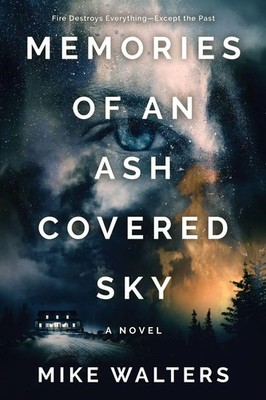 Mike Walters | Memories of an Ash Covered Sky | Taschenbuch | Englisch (2025)
