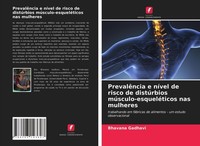 PrevalêNcia E NíVel De Risco De DistúRbios MúSculo-EsqueléTicos Nas Mulheres Bha