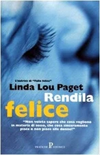 rendila felice Paget Linda Lou 9788873807018