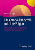 Die Corona-Pandemie Und Ihre Folgen | Christian J. JäGgi | Taschenbuch | Ix