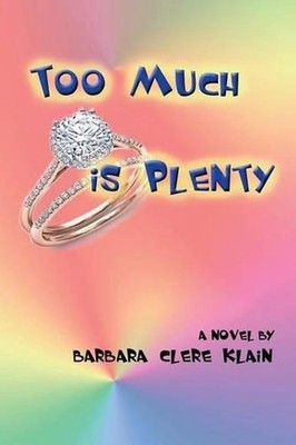 Too Much is Plenty by Barbara Clere Klain (English) Paperback Book