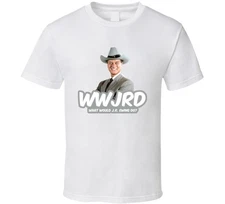 Wwjrd What Would Jr Ewing Do Dallas Fan T Shirt