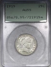 1915 Barber Quarter PCGS AU55 Old Green Rattler Holder Circulated 25C